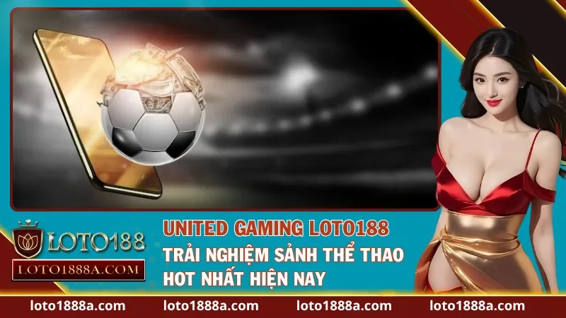 United Gaming LOTO188