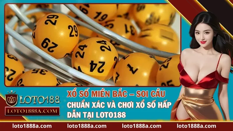 Xổ Số Miền Bắc